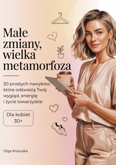 Małe zmiany, wielka metamorfoza